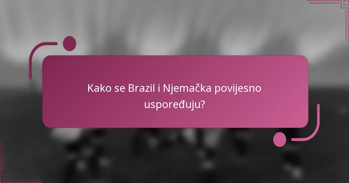 Kako se Brazil i Njemačka povijesno uspoređuju?